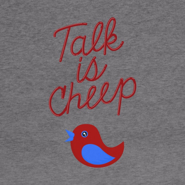 Talk is Cheep by Woah_Jonny